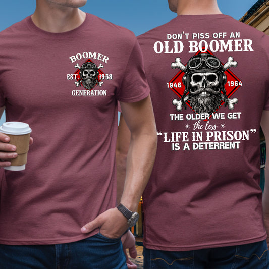 Boomer Custom Year T-Shirt : Don't piss off with a boomer