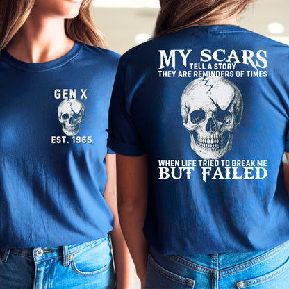 Gen X Custom Year T-Shirt : My scare tell a story