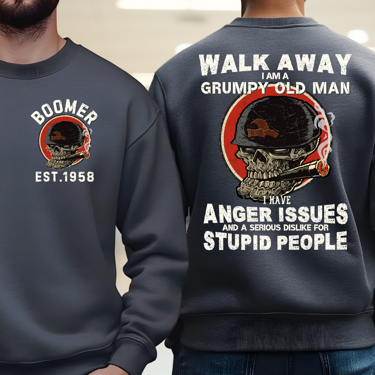 Boomer Custom Year Sweatshirt : Walk away , I'm a crumpy old man