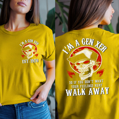 Gen X Custom Year T-Shirt : I'm gen xer , Walk away