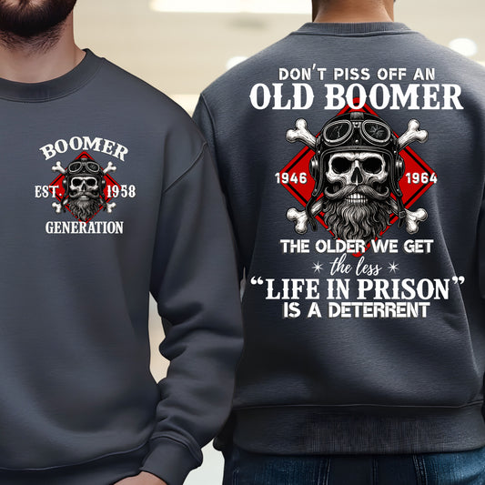 Boomer Custom Year Sweatshirt : Don't piss off with a boomer