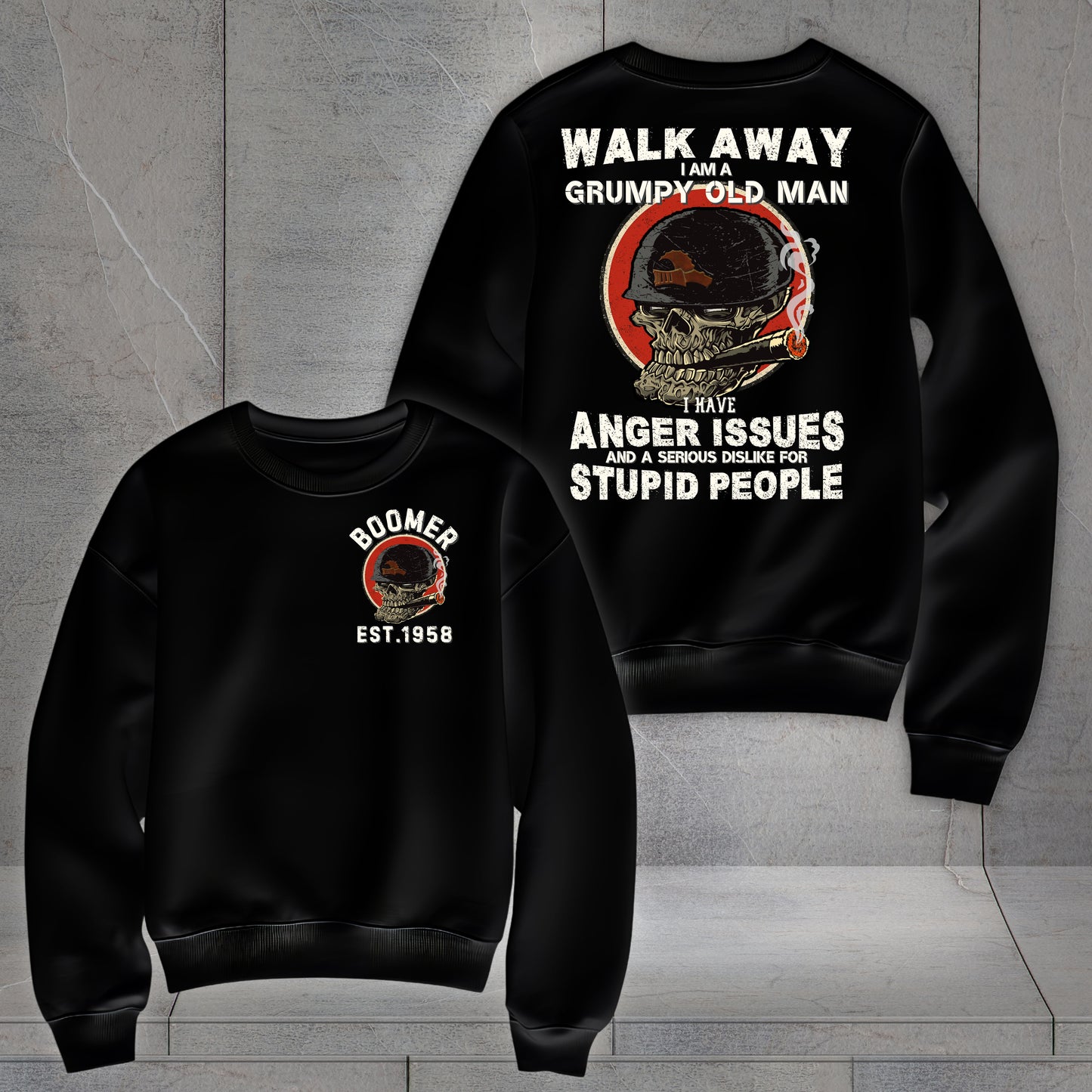 Boomer Custom Year Sweatshirt : Walk away , I'm a crumpy old man