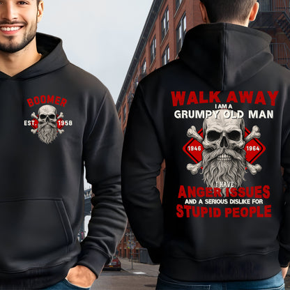 Boomer Custom Year Hoodie : Walk away , I'm a crumpy old man