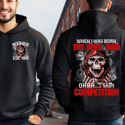 Boomer Custom Year Hoodie : When i was born , the devil said shit competition