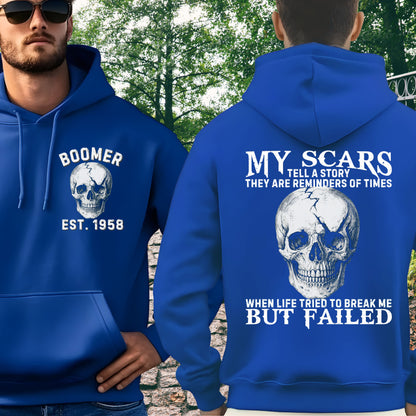 Boomer Custom Year Hoodie : My scars tell a story