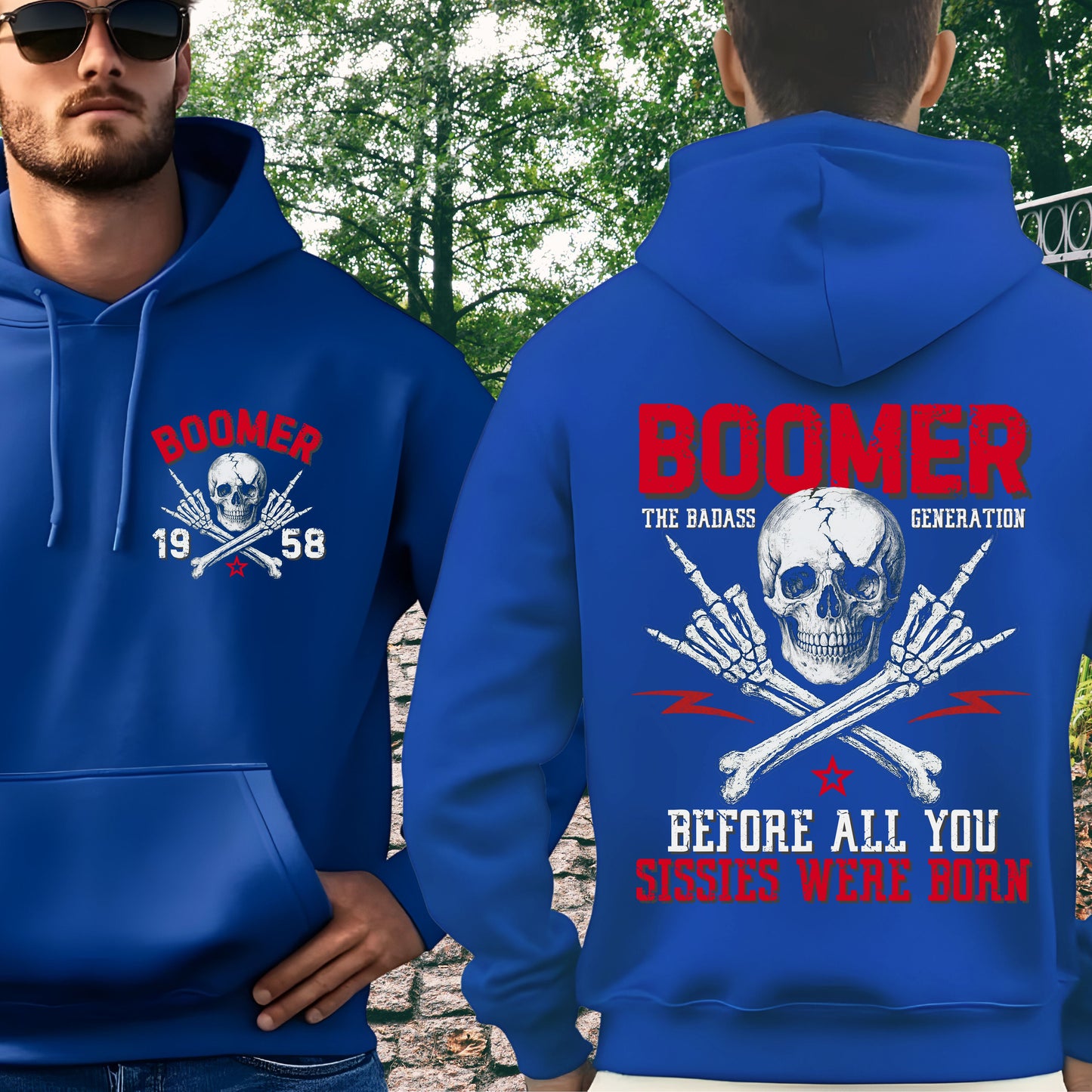 Boomer Custom Year Hoodie : Before all you sissies were born
