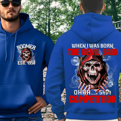 Boomer Custom Year Hoodie : When i was born , the devil said shit competition
