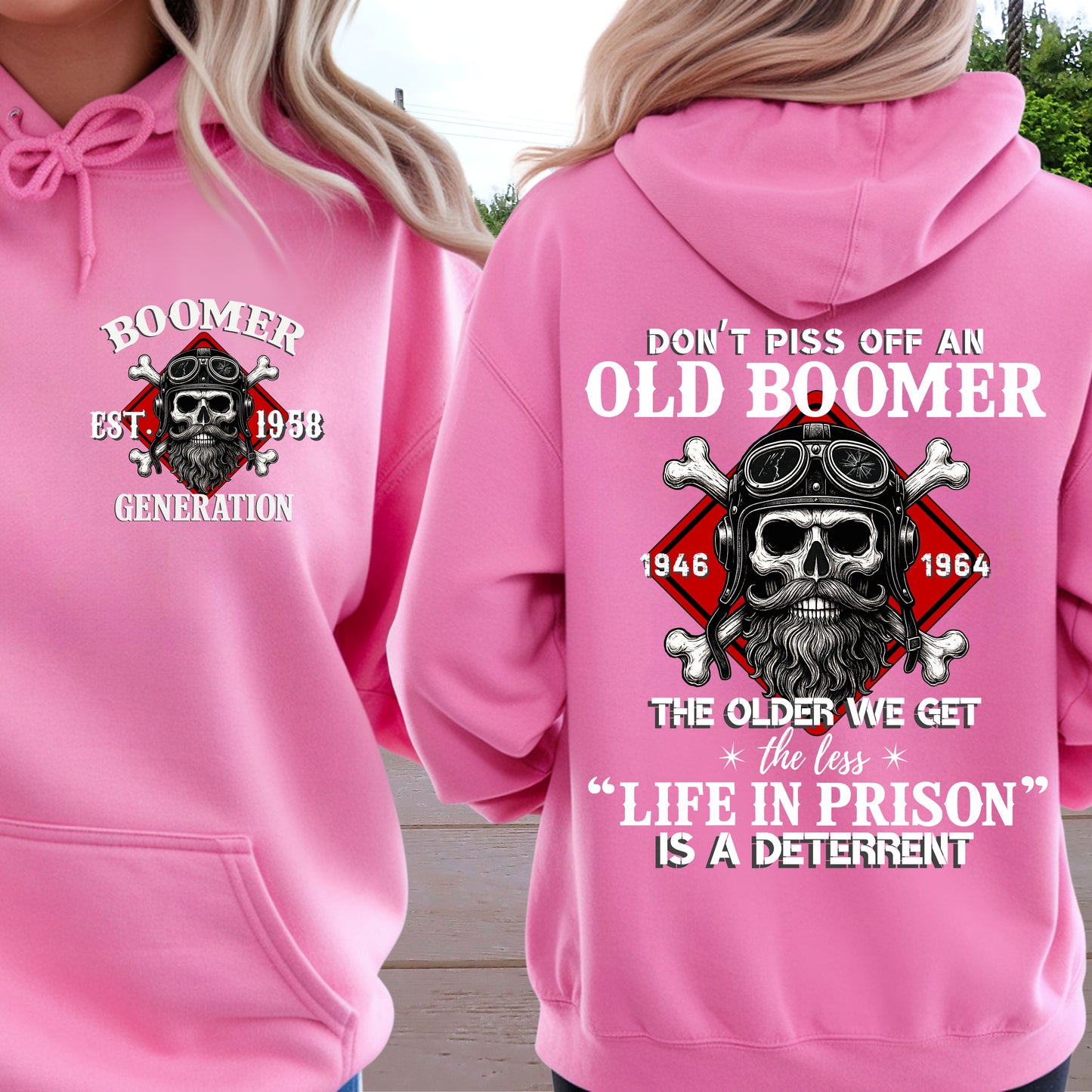 Boomer Custom Year Hoodie : Don't piss off with a boomer