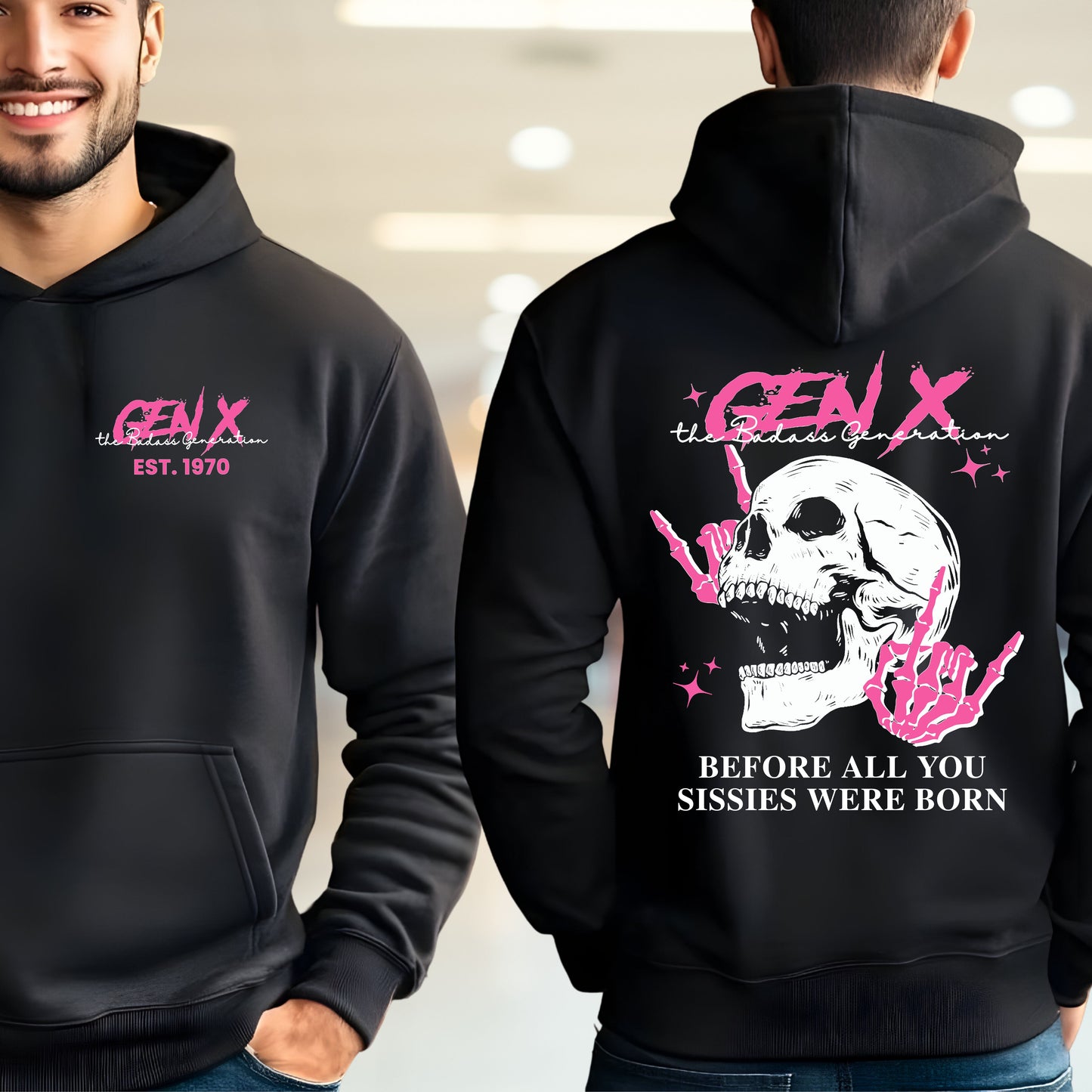 Gen X Custom Year Hoodie : Before all you sissies were born "Pink"