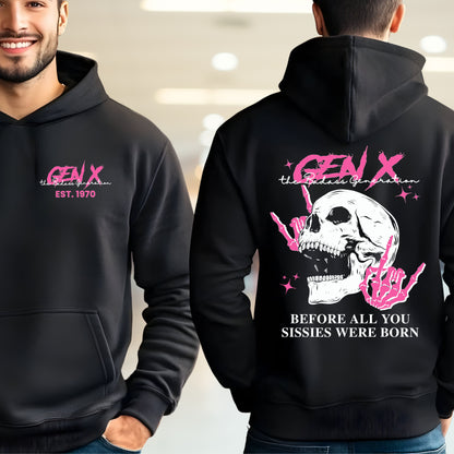 Gen X Custom Year Hoodie : Before all you sissies were born "Pink"