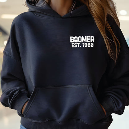 Boomer Custom Year Hoodie : Too old to fight to slow to run but i can still shoot