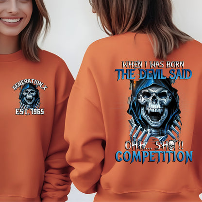Gen X Custom Year Sweatshirt : When i was born , The devil said shit