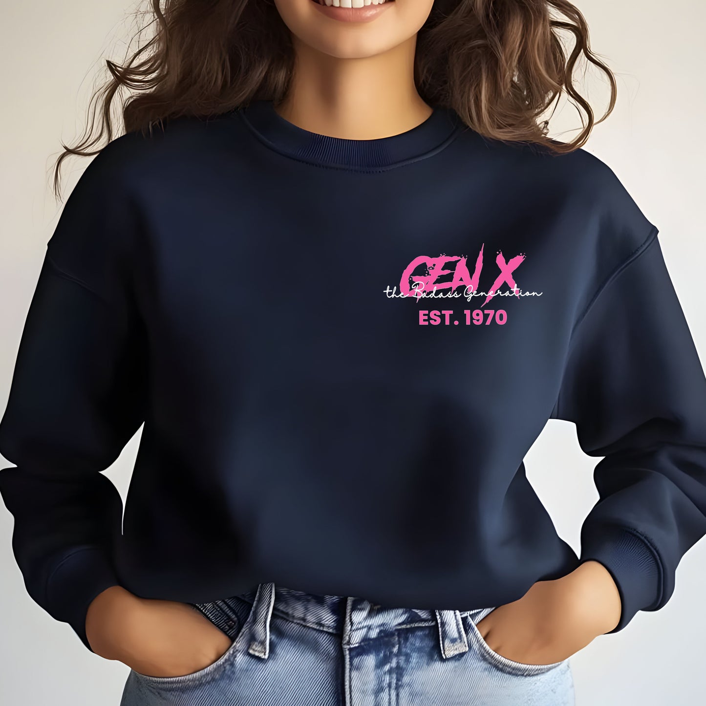 Gen X Custom Year Sweatshirt : Before all you sissies were born "Pink"
