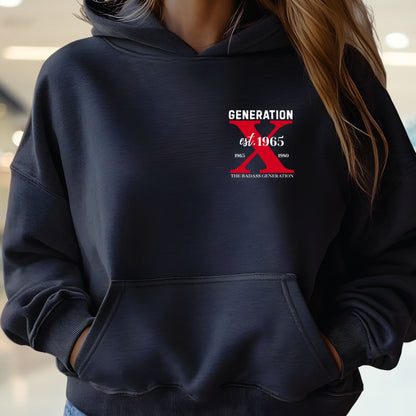 Gen X Custom Year Hoodie : Before all you sissies were born