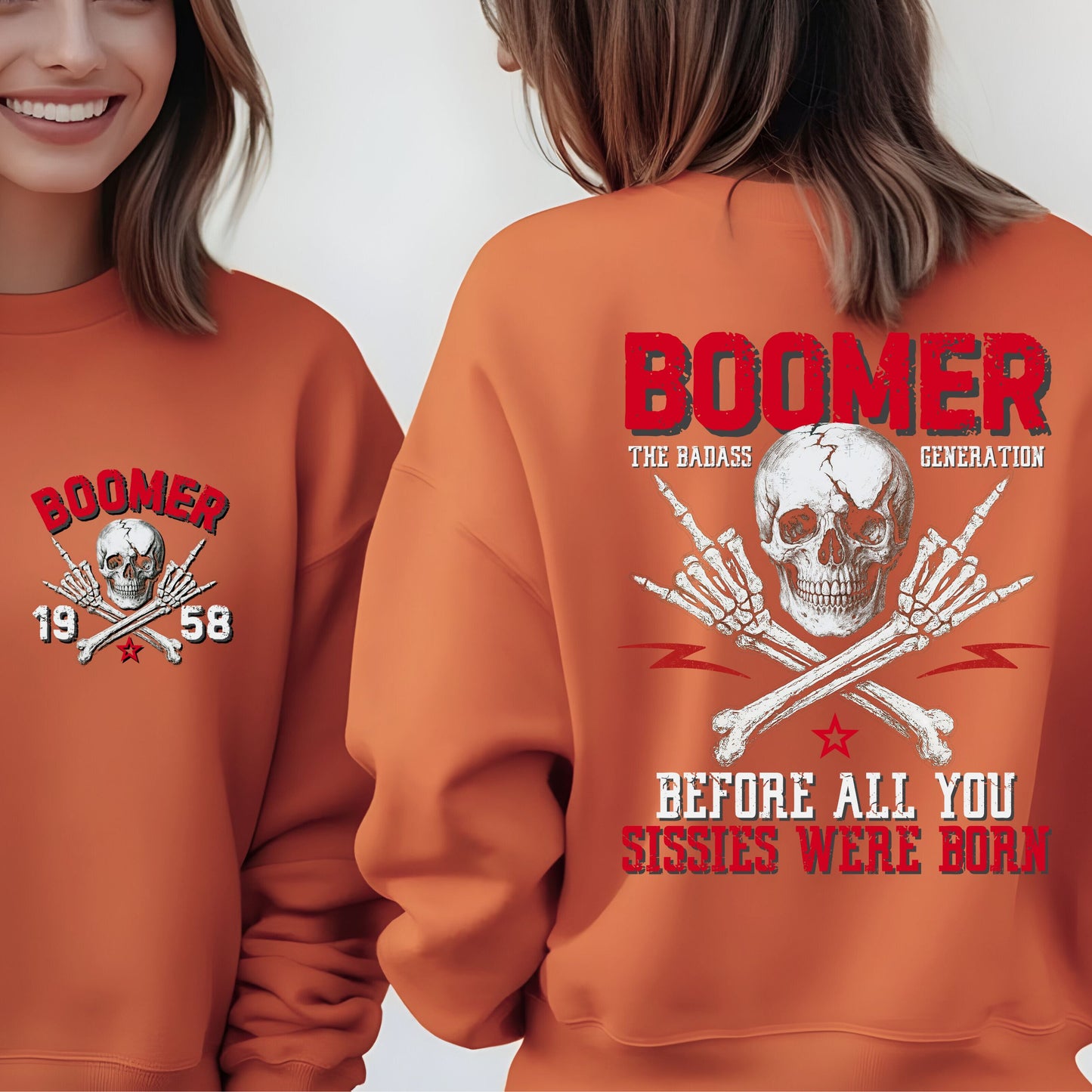 Boomer Custom Year Sweetshirt - Before all you sissies were born