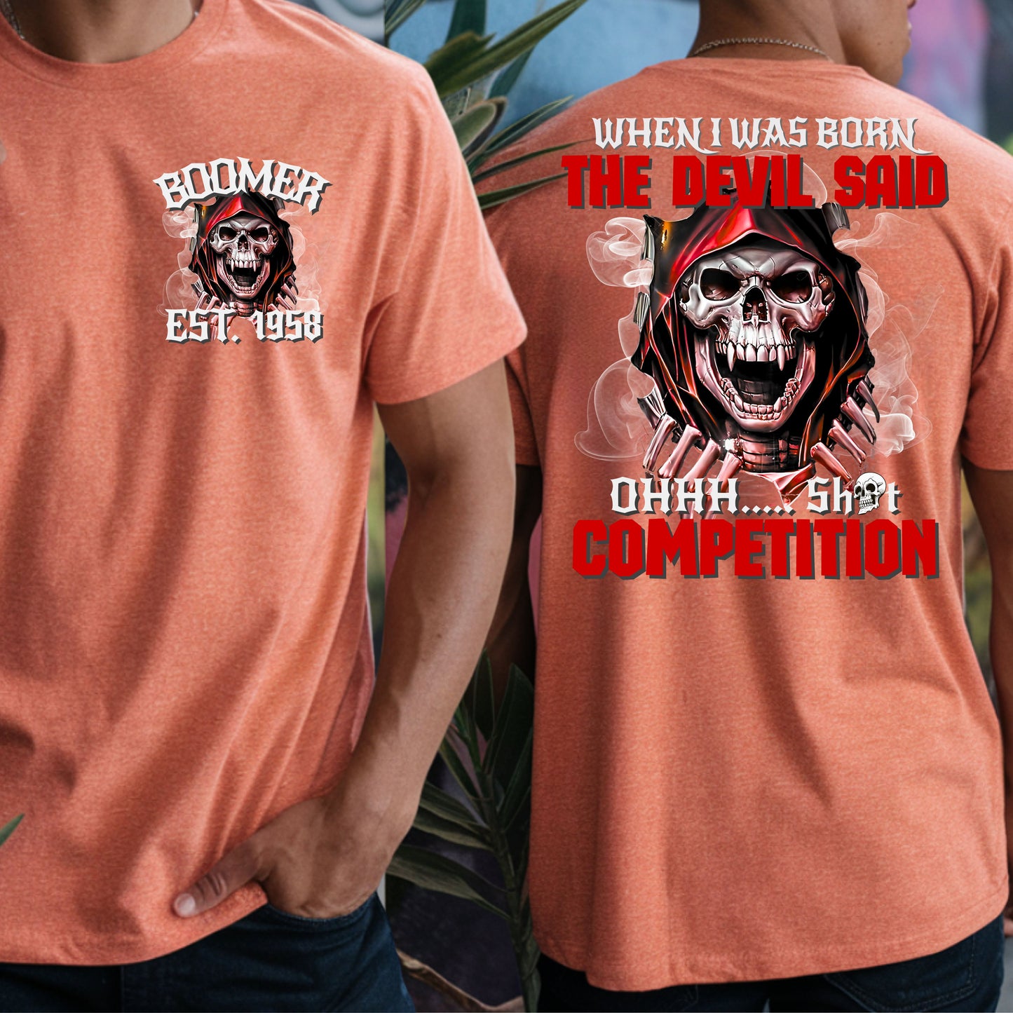 Boomer Custom Year T-Shirt : When i was born , the devil said shit competition