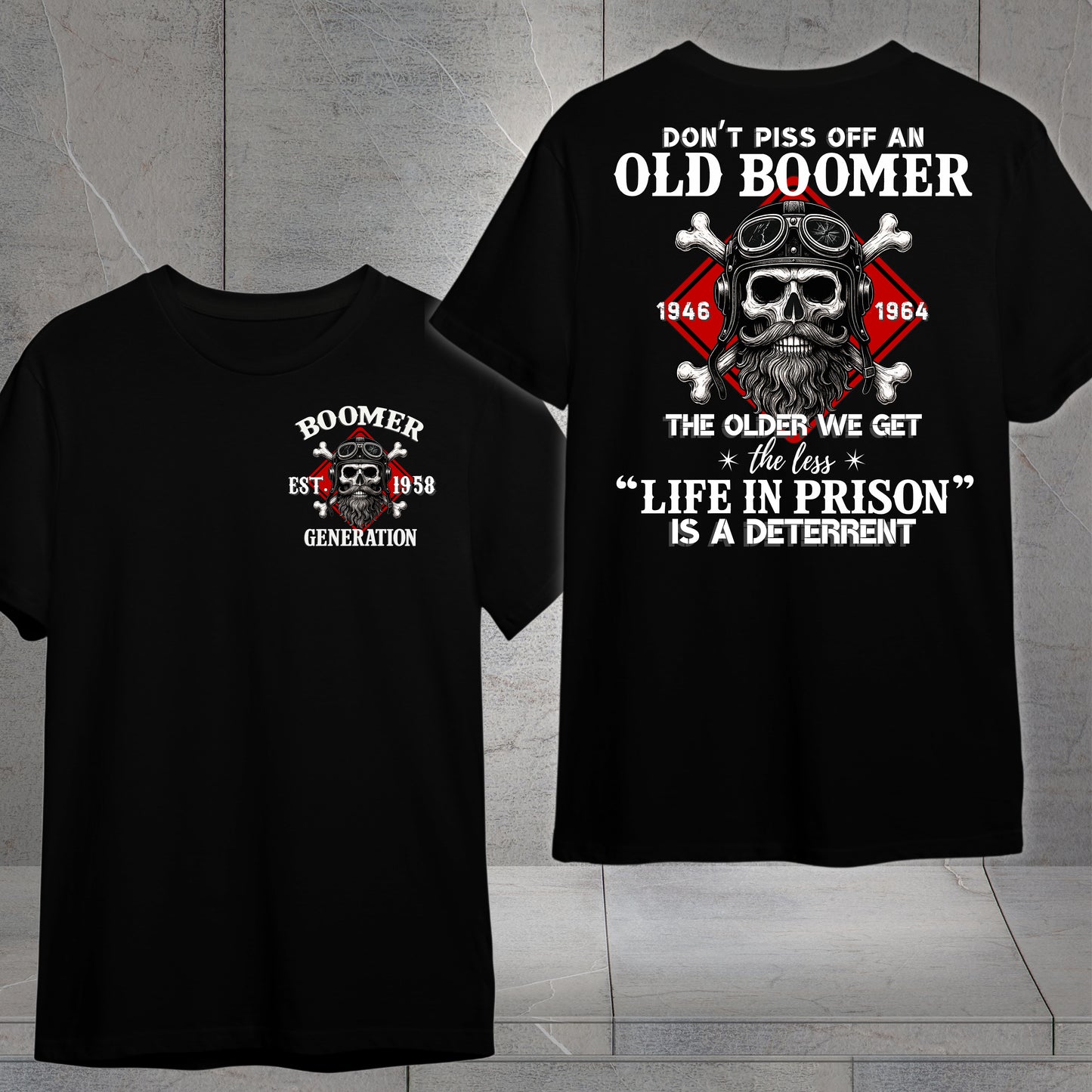 Boomer Custom Year T-Shirt : Don't piss off with a boomer