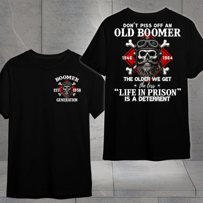 Boomer Custom Year T-Shirt : Don't piss off with a boomer