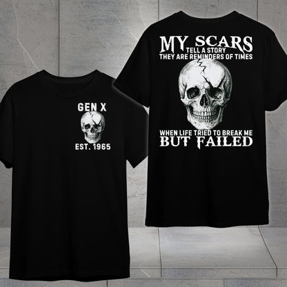 Gen X Custom Year T-Shirt : My scare tell a story
