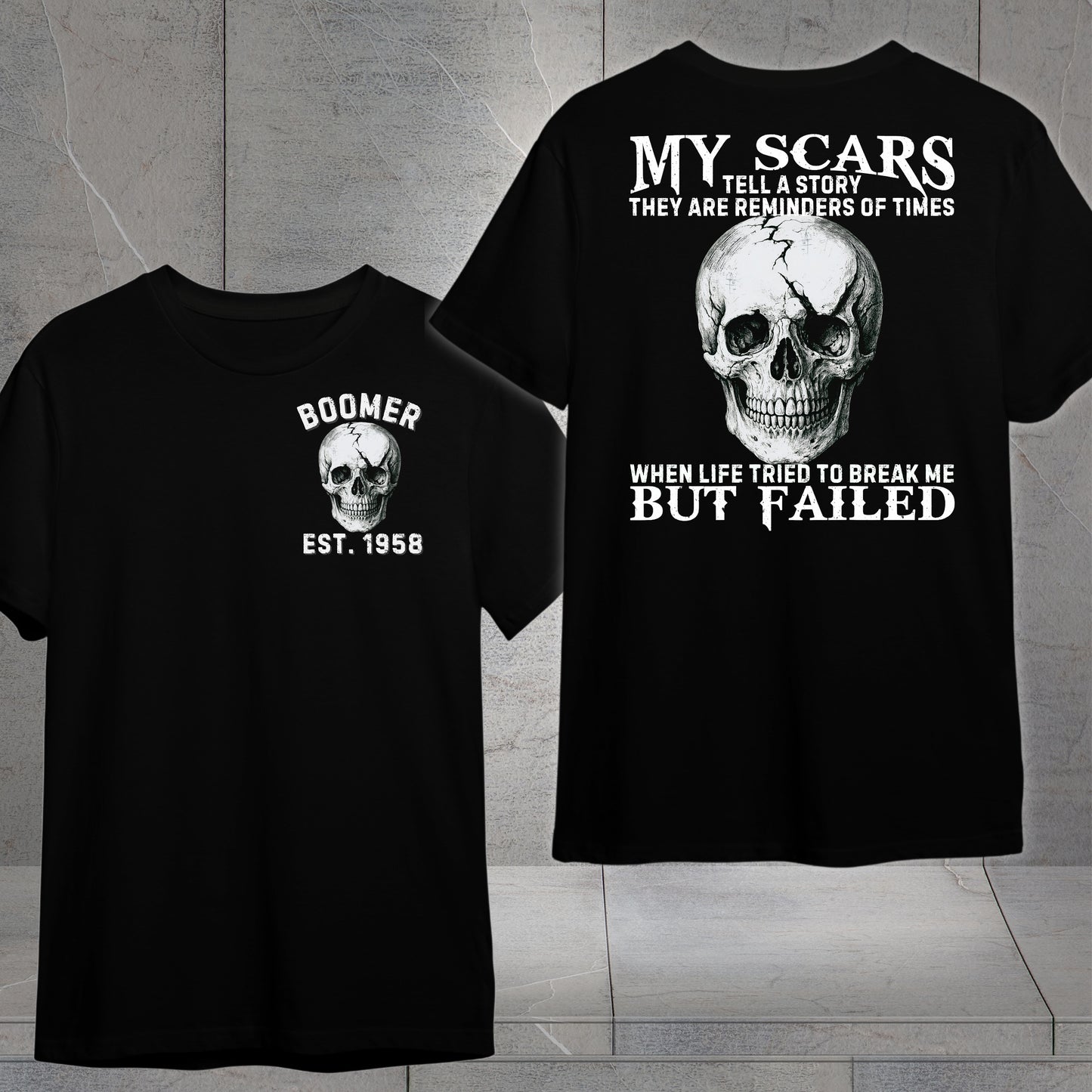 Boomer Custom Year T-Shirt : My scars tell a story