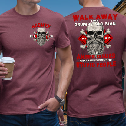 Boomer Custom Year T-Shirt : Walk away , I'm a crumpy old man